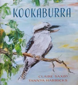 Kookaburra - a naturebook by Claire Saxby