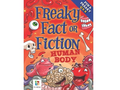 Freaky Fact or Fiction – Human Body
